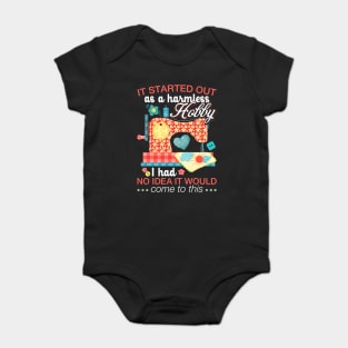 Sewing Lover Tee It Started Out As A Harmless Hobby Quilting Baby Bodysuit